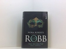 Tanz mit dem Tod (ClubPremiere, BestBook) Robb, J.D. und Nora Roberts: