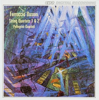 PELLEGRINI QUARTETT FERRUCCIO BUSONI - Busoni: String Quartets 1 & 2 - CD