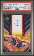 2024 BOWMAN UNIVERSITY BEST POSSESSION ARROW AUTOS KON KNUEPPEL 48/75 PSA 10