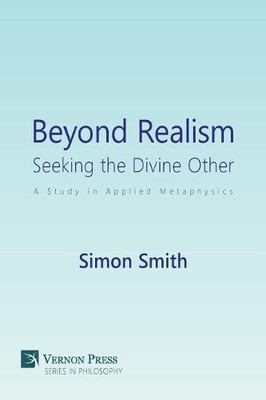 Simon Smith Beyond Realism: Seeking the Divine Other (Taschenbuch) (US IMPORT)