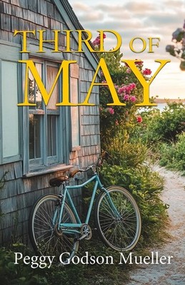Third of May - Mueller, Peggy Godson - Good - See condition notes
