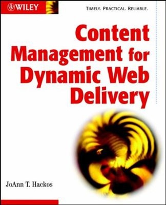 Content Management for Dynamic Web Delivery Paperback JoAnn T. Ha