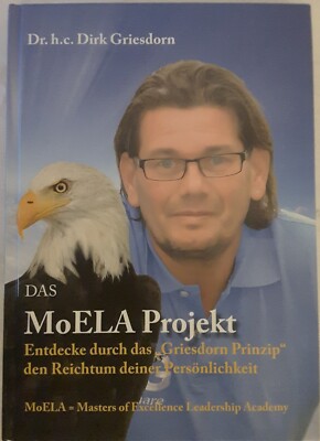 Dirk Griesdorn - Das MoELA Projekt - Entdecke den Reichtum deiner Persönlichkeit