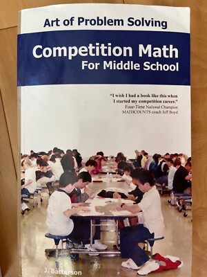 Competition Math : For Middle School by J. Batterson (2009, Trade Paperback)