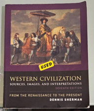 d sherman WESTERN CIVILIZATION sources images interpretations seventh edition