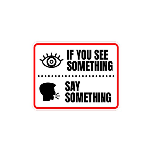 Classic Framed Plus If You See Something Say Something Wall or Door Sign