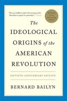 The Ideological Origins Of The American Revolution | Bernard Bailyn | Buch