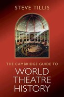 Steve Tillis | The Cambridge Guide To World Theatre History | Buch | Englisch