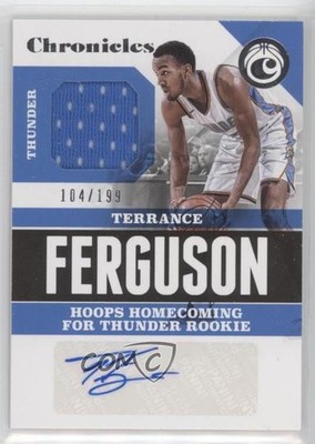 2017 Chronicles Signature Swatches 104/199 Terrance Ferguson Rookie Auto RC 00ea