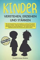 Kinder Verstehen, Erziehen Und StäRken Claudia & Jonas Weidner Taschenbuch 2020
