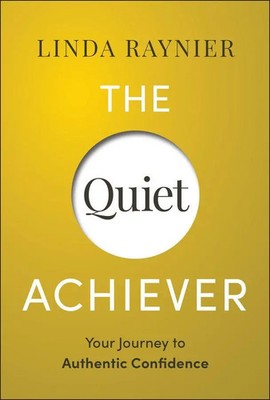 Linda Raynier | The Quiet Achiever | Buch | Englisch (2025) | Wiley