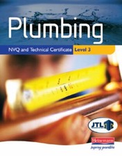 Plumbing NVQ and Technical Certificate Level 3 Student Book,Mr John Thompson
