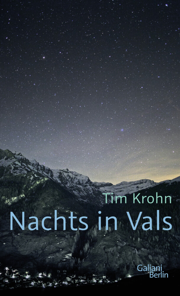 Thumbnail - Nachts In Vals | Roman | Tim Krohn | Deutsch | Buch | 160 S. | 2015