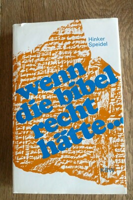 Wenn die Bibel recht hätte Hinker Speidel 