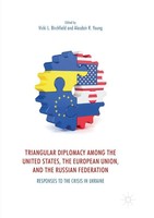 Triangular Diplomacy Among The United States, The European Union, And The...