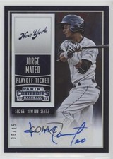2015 Panini Contenders Prospect Playoff Ticket 8/15 Jorge Mateo #25 Auto 1c1