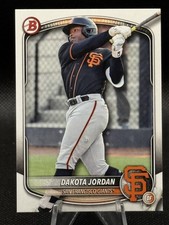 2025 Bowman Draft BD-139 Dakota Jordan San Francisco Giants