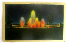 Art postcard of Memorial Park Fountain Night Display, Muskegon, Mich.