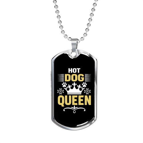 Hot Dog Queen Necklace Stainless Steel or 18k Gold Dog Tag 24" Chain