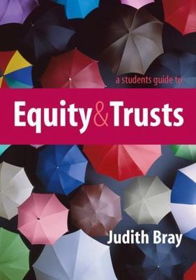 A Student's Guide to Equity and Trusts, Bray, Judith, Very Good condition, Book