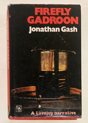 Firefly Gadroon Jonathan Gash 1st Edition BCA 1982 Hardback Dust Jacket Lovejoy
