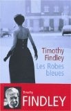 Die blauen Kleider - Findley, Timothy