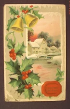 Embossed Christmas Postcard - Holly Spray with Bells and Snow Covered House