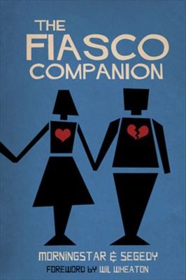 Fiasco Roleplaying Game RPG: The Fiasco Companion New