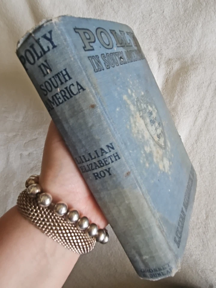 Polly In South America Lillian Elizabeth Roy 1924 Hardcover - Image 2 of 4