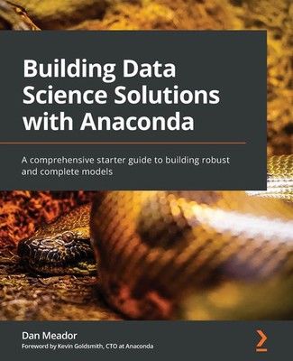 Building Data Science Solutions with Anaconda Dan Meador Taschenbuch Englisch
