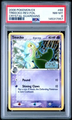 2006 POKEMON EX CRYSTAL GUARDIANS #68 TREECKO-REVERSE FOIL PSA 8
