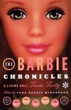 Barbie Chronicles, Paperback by McDonough, Yona Zeldis EDT , Brand New, Free...