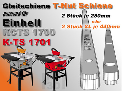 T-Nut Schiene, Gleitschiene, Nutschiene, Einhell KCTS 1700, K-TS 1701 kompatibel