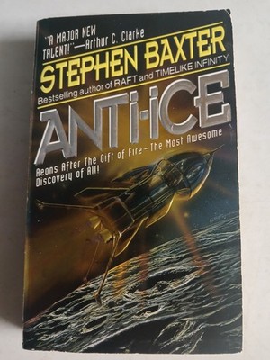 Anti-Ice by Stephen Baxter---1993 PB very good