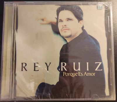 REY RUIZ - PORQUE ES AMOR (1997 CD)