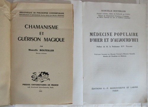 LOT 2 EO MARCELLE BOUTEILLER CHAMANISME ET GUERISON MAGIQUE + MEDECINE POPULAIRE - Imagen 4 de 5
