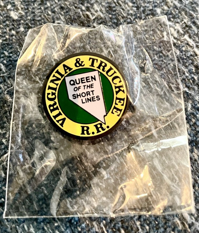 VIRGINIA & TRUCKEE RAILROAD Queen of the Short lines Lapel/Hat/Tie Pin - New