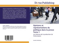 Gauthier BerthéLéMy | Opinions Et RepréSentations Du Politique Dans La Presse...