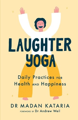 Thumbnail - Madan Kataria Laughter Yoga (taschenbuch)
