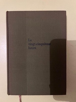 Virgil Gheorghiu: Die fünfundzwanzigste Stunde / Plon 1961 Exemplar Nr. 46