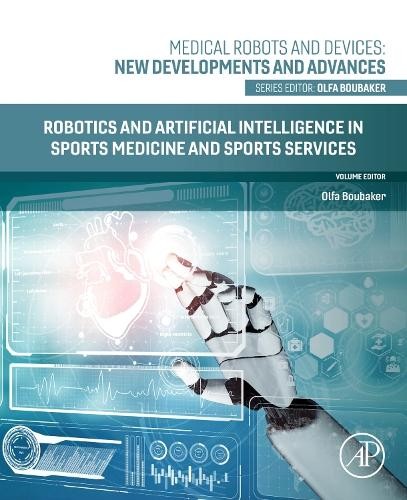 Robotics and Artificial Intelligence in Sports Medicine and S... - 9780443217340
