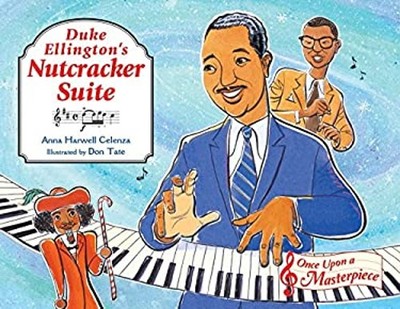 Duke Ellington's Nutcracker Suite Picture Book Anna Harwell Celen