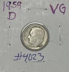 1959-D VG Roosevelt Dime, Item 4023