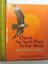 There's no such place as far away - Hardcover By Bach, Richard - GOOD