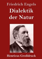 Dialektik Der Natur (GroßDruck) Friedrich Engels
