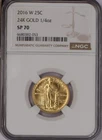 2016-W Gold 24k Standing Liberty 1/4 oz. 25 Cents NGC SP70