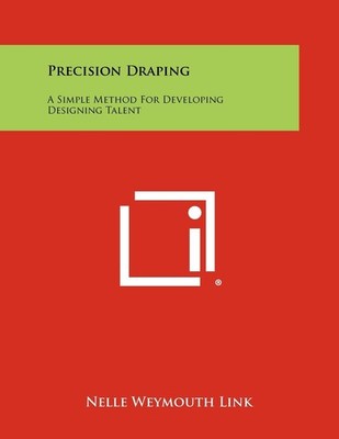 Precision Draping: A Simple Method For Developing Designing Talent - paperba...