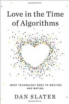 Love in the Time of Algorithms : What Technology Does to Meeting