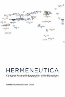 Hermeneutica : Computer-assisted Interpretation in the Humanities, Paperback ...