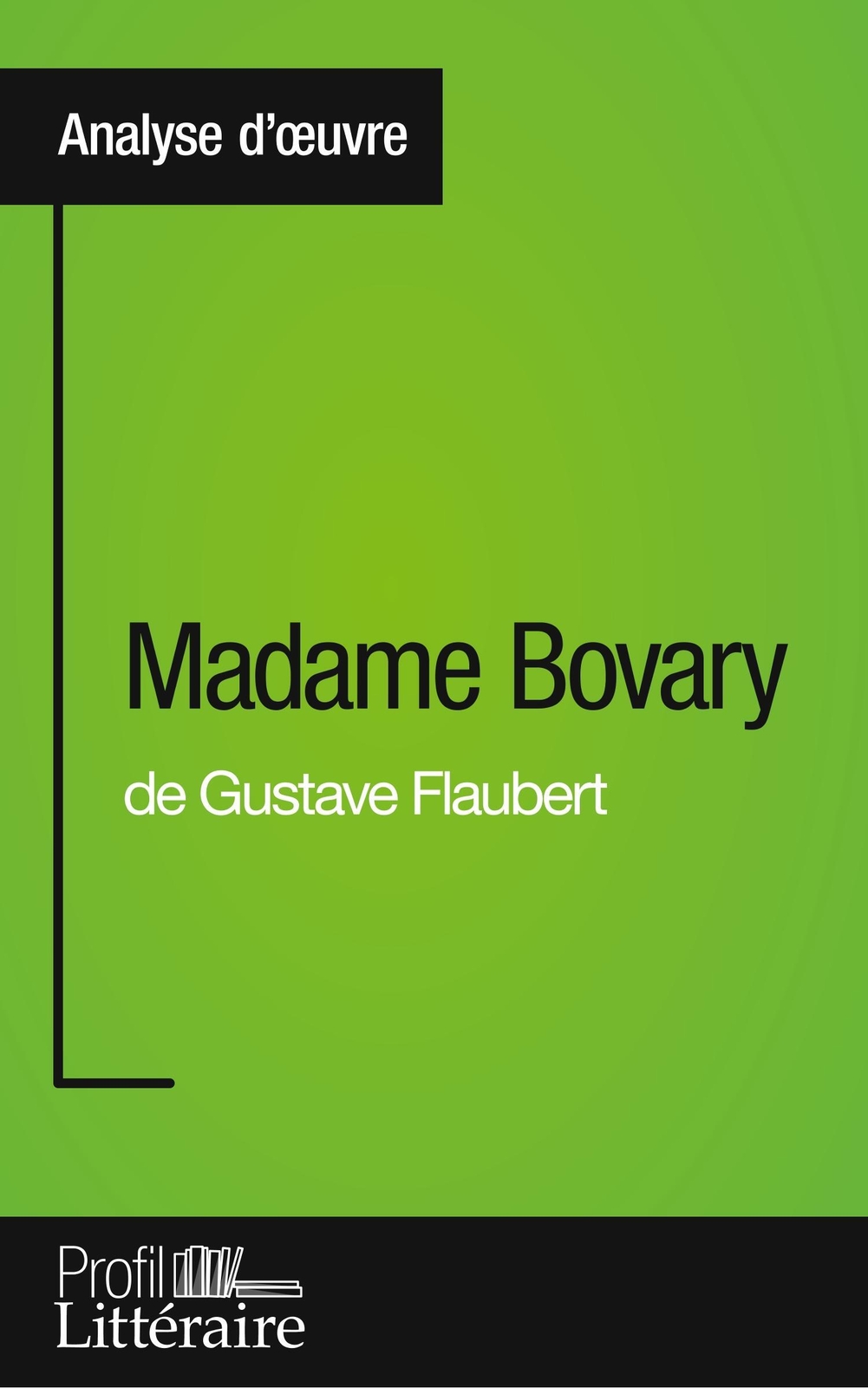 Thumbnail - Madame Bovary De Gustave Flaubert (analyse Approfondie) Faustine